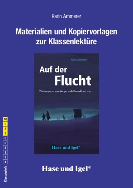 Karin Ammerer: Auf der Flucht: Begleitmaterial, Buch
