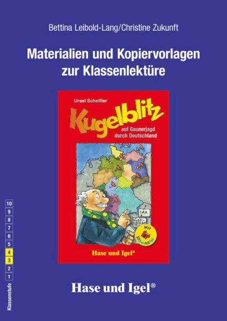 Bettina Leibold-Lang: Kugelblitz auf Gaunerjagd durch Deutschland / Silbenhilfe. Begleitmaterial, Buch