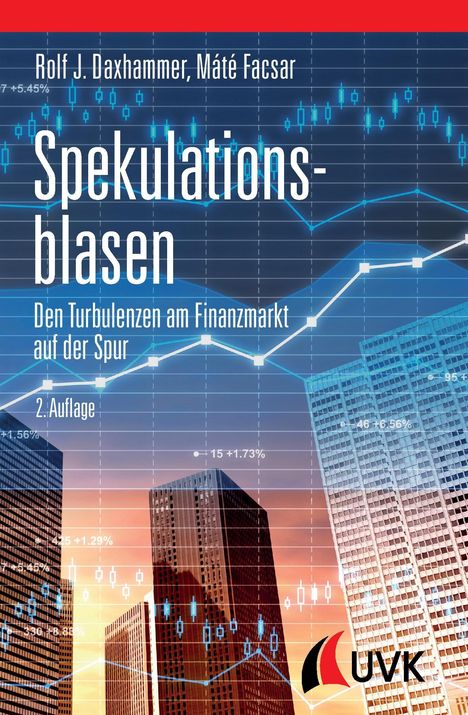 Rolf J. Daxhammer: Spekulationsblasen, Buch