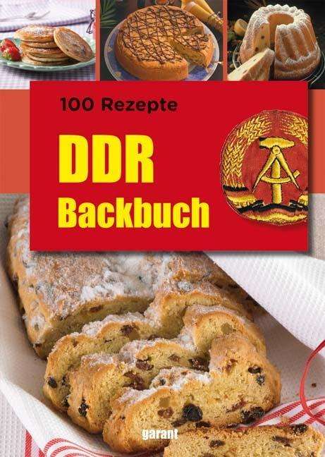 100 Rezepte DDR Backen, Buch