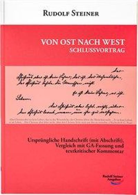 Rudolf Steiner: Steiner, R: Von Ost nach West - Schlussvortrag, Buch