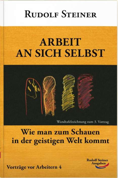 Rudolf Steiner: Arbeit an sich selbst, Buch