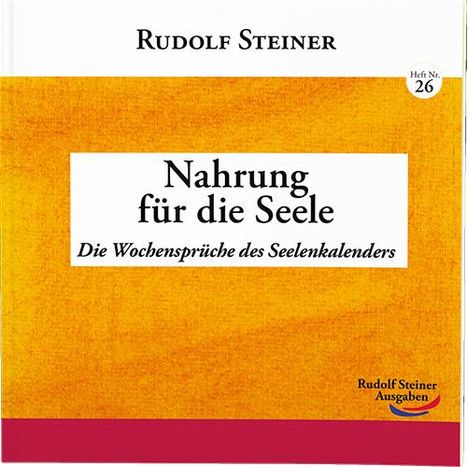 Rudolf Steiner: Nahrung für die Seele, Buch