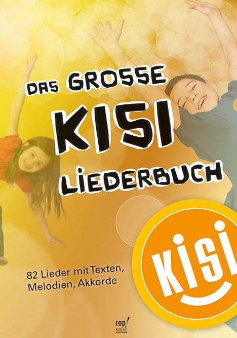 Kisi Kids: KISI-KIDS: Das große KISI-Liederbuch, Buch