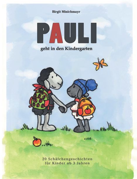 Birgit Minichmayr: Pauli geht in den Kindergarten, Buch