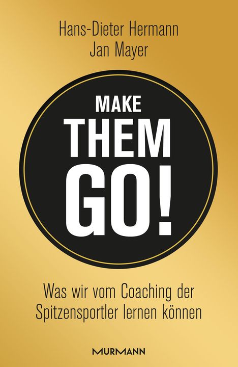Hans-Dieter Hermann: Make them go!, Buch