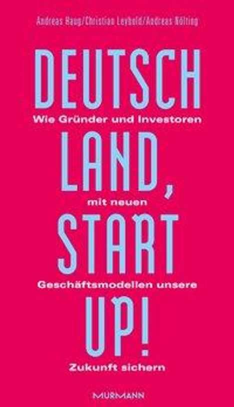 Andreas Haug: Haug, A: Deutschland, Startup!, Buch