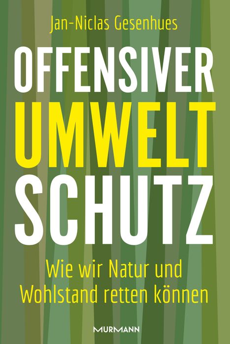 Jan-Niclas Gesenhues: Offensiver Umweltschutz, Buch