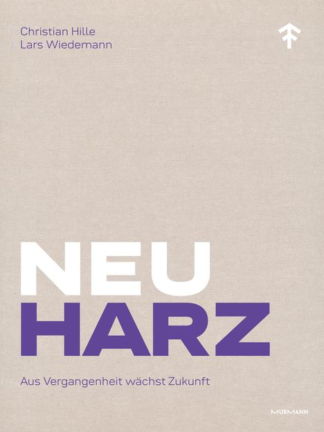 Christian Hille: NeuHarz, Buch