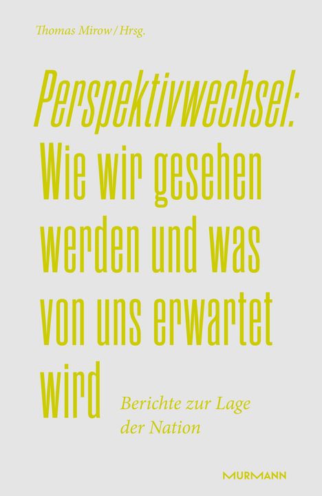 Perspektivwechsel: Wie wir gesehen werden und was von uns erwartet wird., Buch