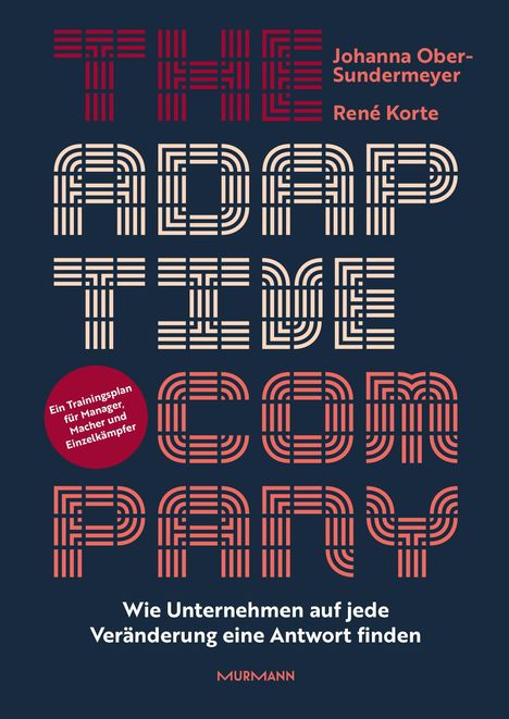„THE ADAPTIVE COMPANY“ in blockartiger Schrift, Autoren: Johanna Ober-Sundermeyer, René Korte, blaues Layout mit rotem Akzent.