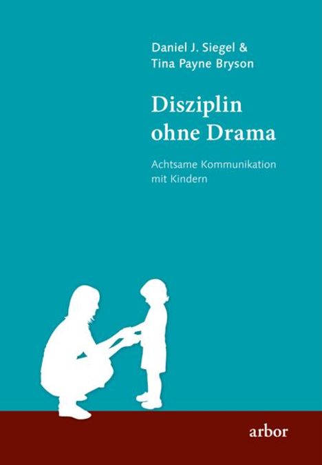Daniel J. Siegel: Disziplin ohne Drama, Buch