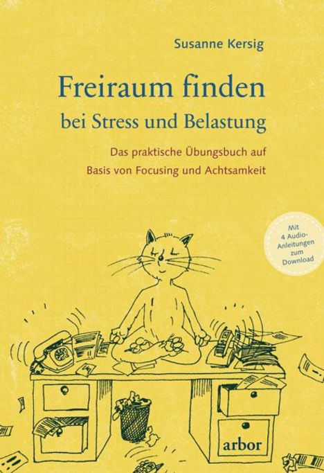 Susanne Kersig: Freiraum finden bei Stress und Belastung, Buch