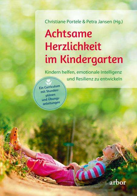 Christiane Portele: Achtsame Herzlichkeit im Kindergarten, Buch