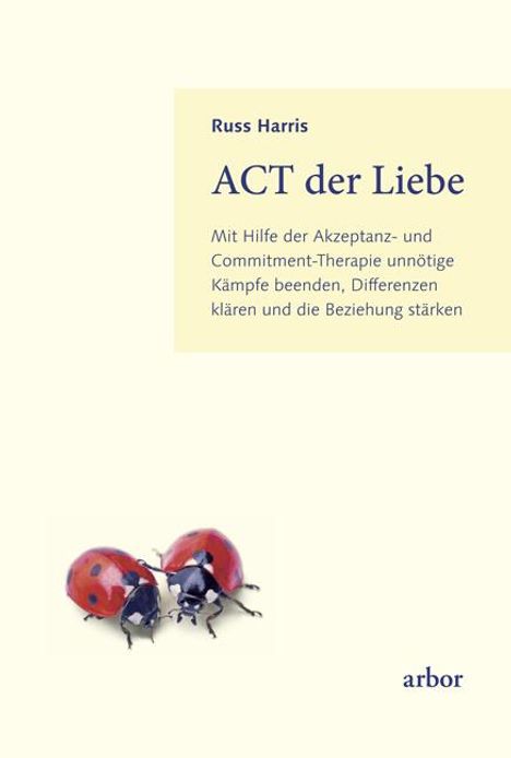 Russ Harris: ACT der Liebe, Buch