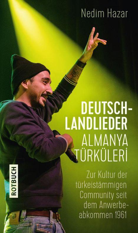 Nedim Hazar: Deutschlandlieder. Almanya Türküleri, Buch