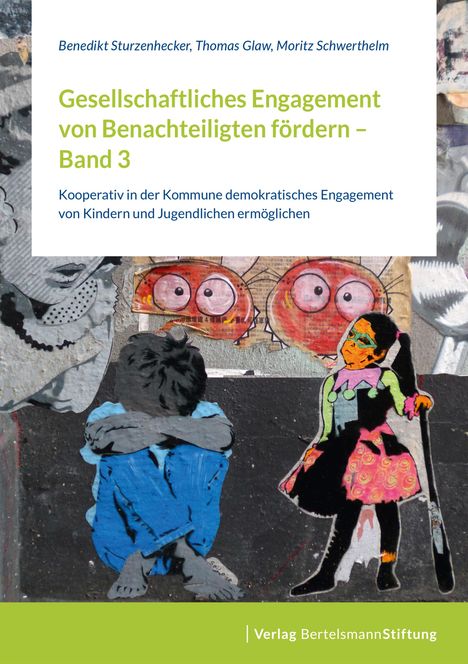 Benedikt Sturzenhecker: Gesellschaftliches Engagement von Benachteiligten fördern - Band 3, Buch