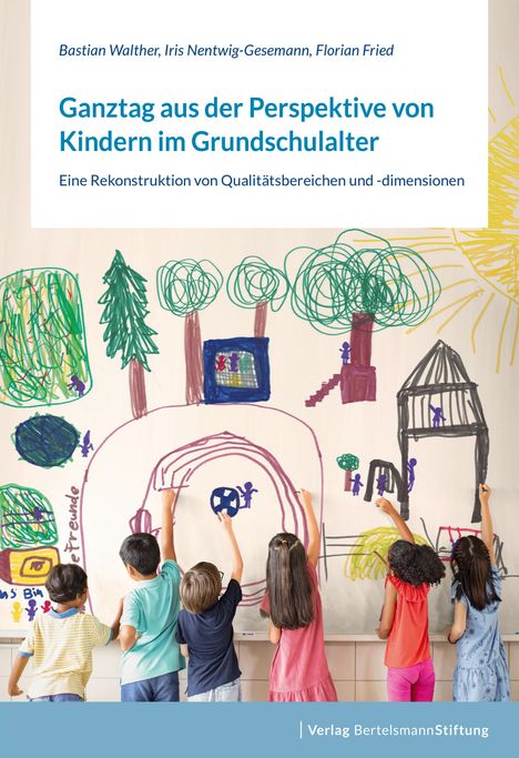 Bastian Walther: Ganztag aus der Perspektive von Kindern im Grundschulalter, Buch
