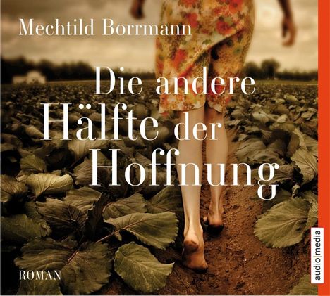 Mechtild Borrmann: Die andere Hälfte der Hoffnung, 5 CDs