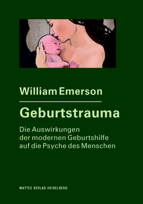 William Emerson: Geburtstrauma, Buch