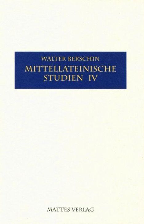 Walter Berschin: Berschin, W: Mittellateinische Studien IV, Buch