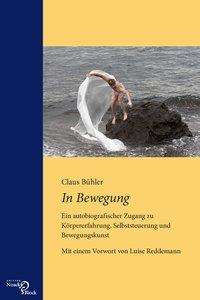 Claus Bühler: In Bewegung, Buch