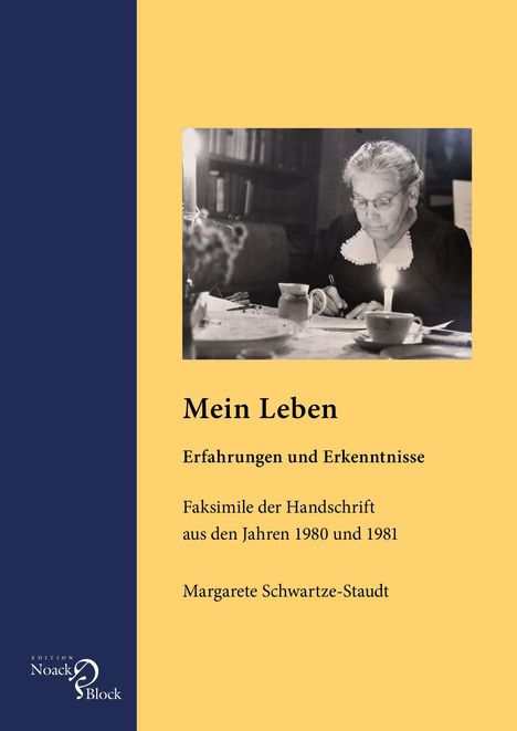 Margarete Schwartze-Staudt: Schwartze-Staudt, M: Mein Leben, Buch