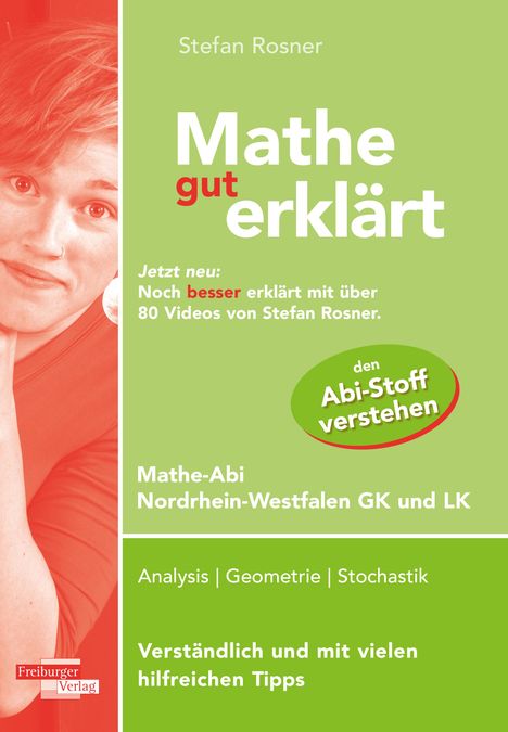 Stefan Rosner: Mathe gut erklärt NRW Grundkurs und Leistungskurs, Buch