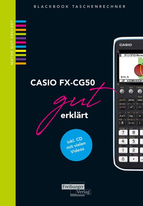 Helmut Gruber: CASIO fx-CG50 gut erklärt, Buch