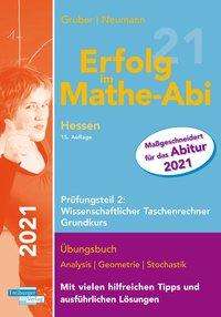 Helmut Gruber: Erfolg im Mathe-Abi 2021 HE GK Teil 2, Buch