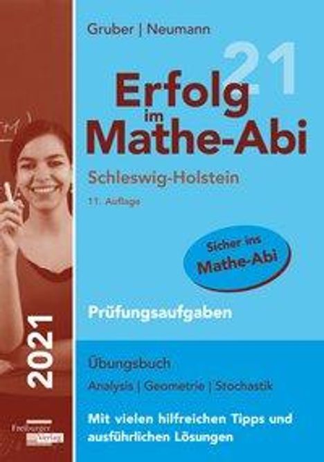 Helmut Gruber: Erfolg im Mathe-Abi 2021 SH Prüfungsaufg., Buch