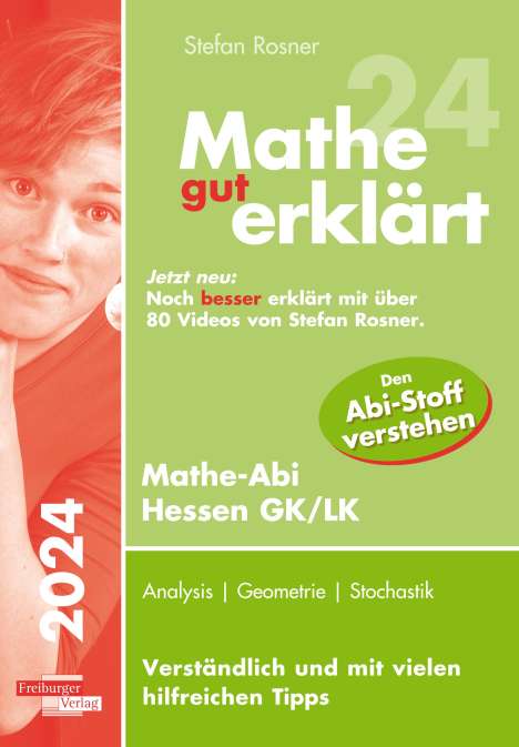 Stefan Rosner: Mathe gut erklärt 2024 Hessen Grundkurs und Leistungskurs, Buch