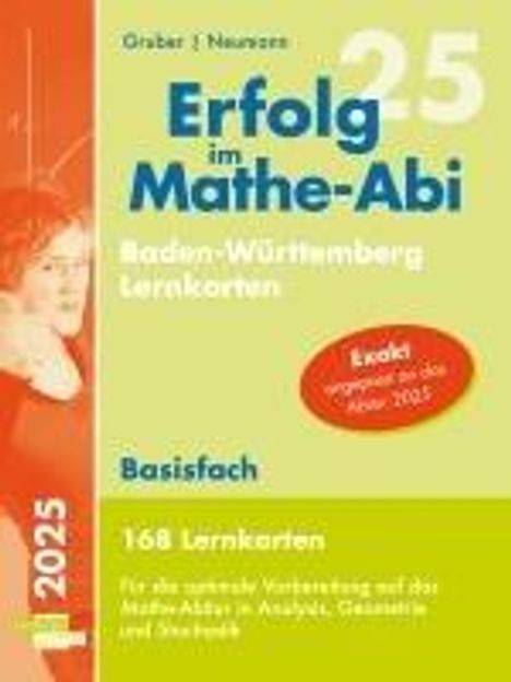 Helmut Gruber: Erfolg im Mathe-Abi 2025, 168 Lernkarten Basisfach Allgemeinbildendes Gymnasium Baden-Württemberg, Buch