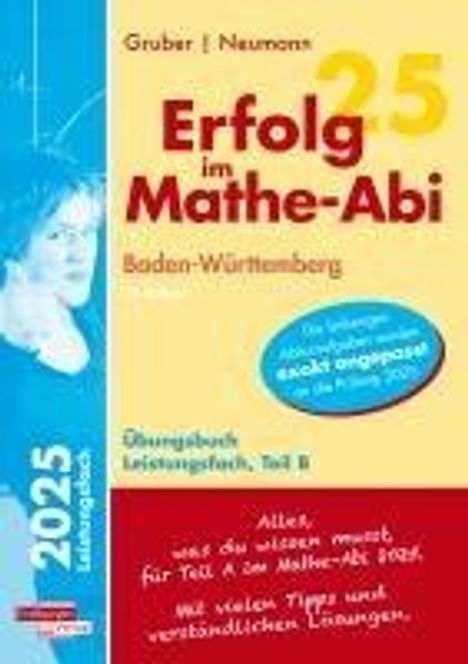 Helmut Gruber: Erfolg im Mathe-Abi 2025 Leistungsfach Teil B Baden-Württemberg, Buch