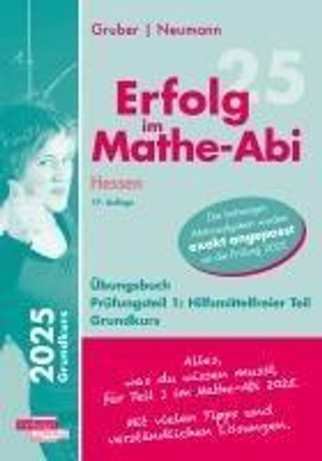 Helmut Gruber: Erfolg im Mathe-Abi 2025 Hessen Grundkurs Prüfungsteil 1: Hilfsmittelfreier Teil, Buch