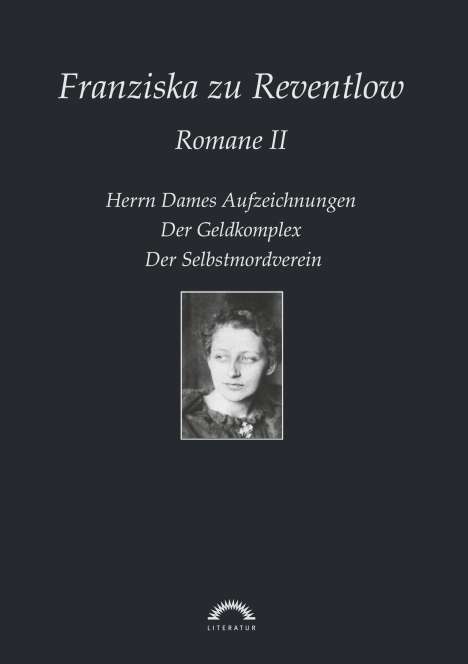 Franziska zu Reventlow: Werke 2 - Romane II, Buch