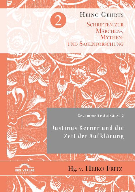 „2. Heino Gehrts: Schriften zur Märchen-, Mythen- und Sagenforschung.“ Florales Muster in Orange und Weiß.
