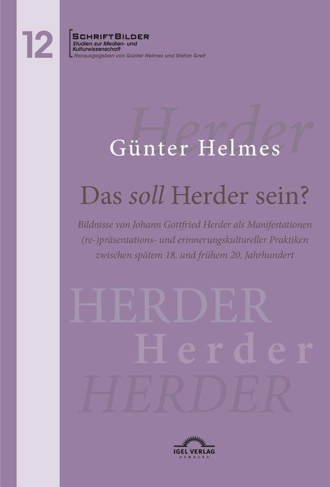 Günter Helmes: Helmes, G: Das soll Herder sein? Bildnisse von Johann Gottfr, Buch