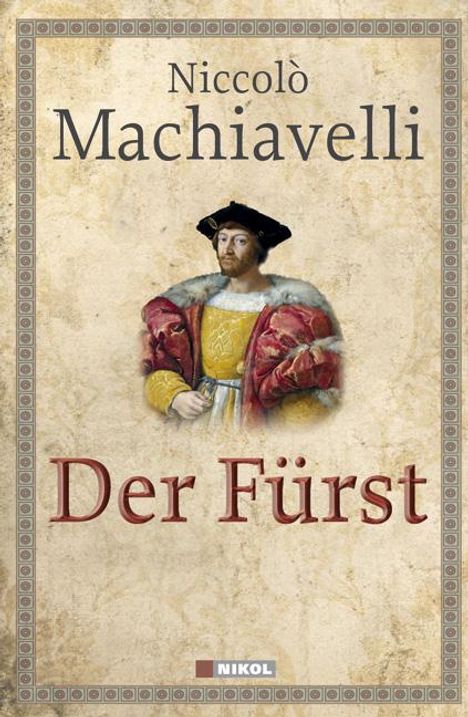 Niccolo Machiavelli: Der Fürst, Buch