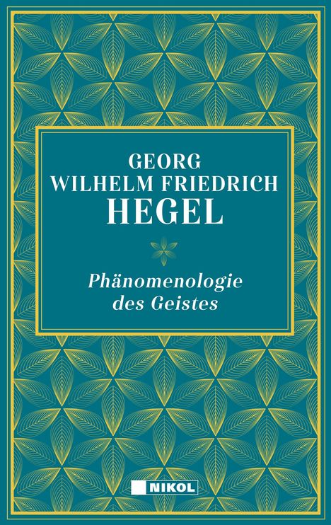 Georg Wilhelm Friedrich Hegel: Hegel, G: Phänomenologie des Geistes, Buch