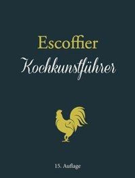 Auguste Escoffier: Kochkunstführer, Buch