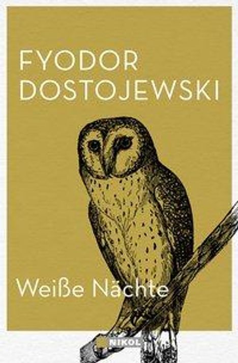 Fjodor M. Dostojewski: Dostojewski, F: Weiße Nächte, Buch