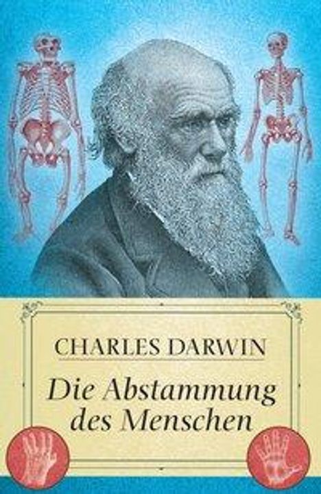 Charles Darwin: Darwin, C: Abstammung des Menschen, Buch