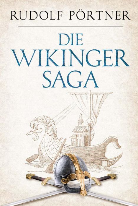Rudolf Pörtner: Pörtner, R: Wikinger - Saga, Buch