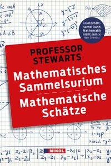 Ian Stewart: Professor Stewarts Mathematisches Sammelsurium und Mathematische Schätze, Buch