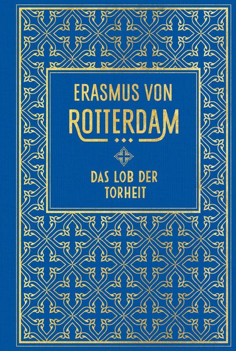Erasmus von Rotterdam: Das Lob der Torheit, Buch