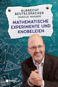 Albrecht Beutelspacher: Mathematische Experimente und Knobeleien, Buch