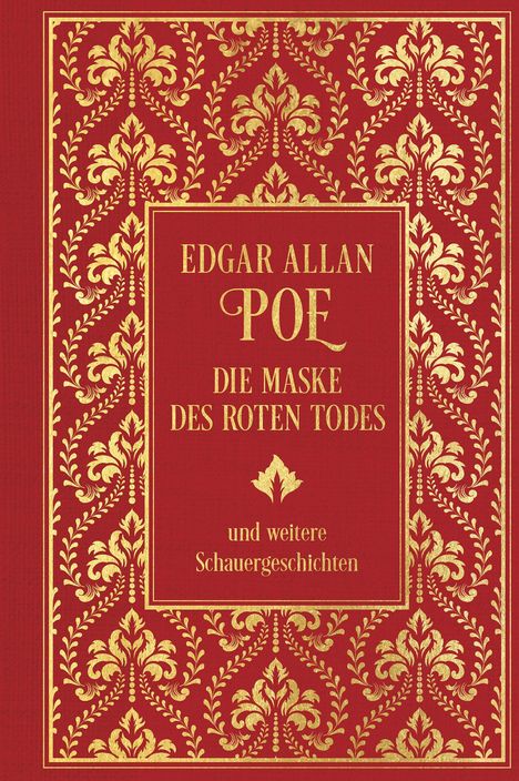 Edgar Allan Poe: Die Maske des roten Todes und weitere Schauergeschichten, Buch