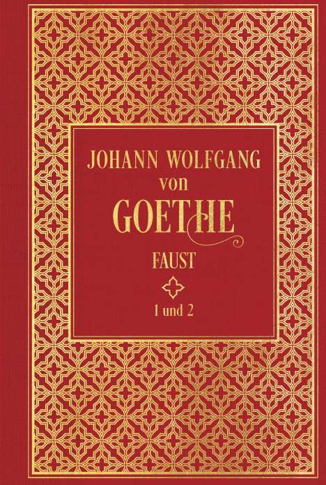 Johann Wolfgang von Goethe: Faust I und II, Buch