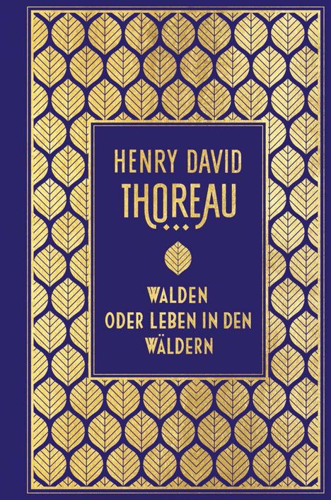 Henry David Thoreau: Walden: oder Leben in den Wäldern, Buch